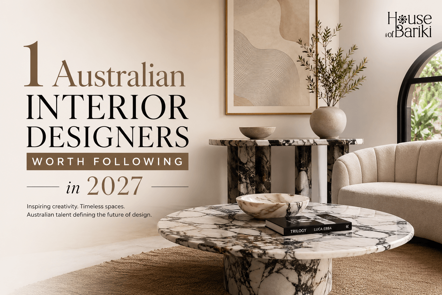 Australian Interior Designers Worth Following in 2027