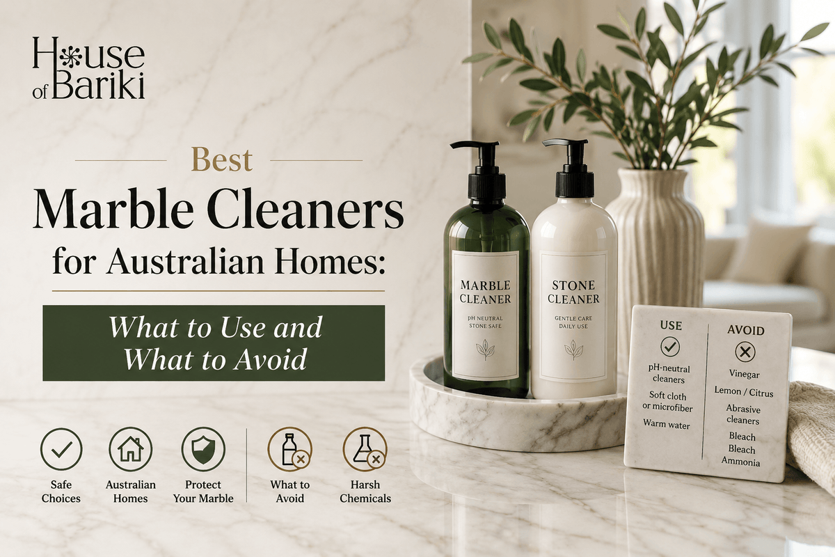 Best Marble Cleaners for Australian Homes: What to Use and What to Avoid
